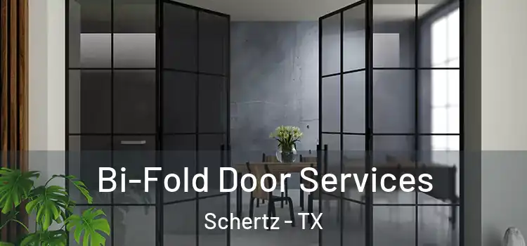 Bi-Fold Door Services Schertz - TX