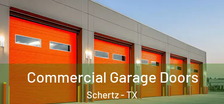  Commercial Garage Doors Schertz - TX
