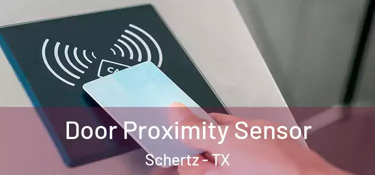 Door Proximity Sensor Schertz - TX