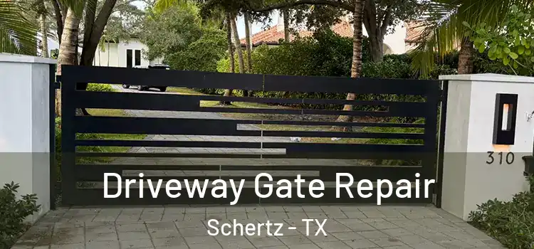 Driveway Gate Repair Schertz - TX
