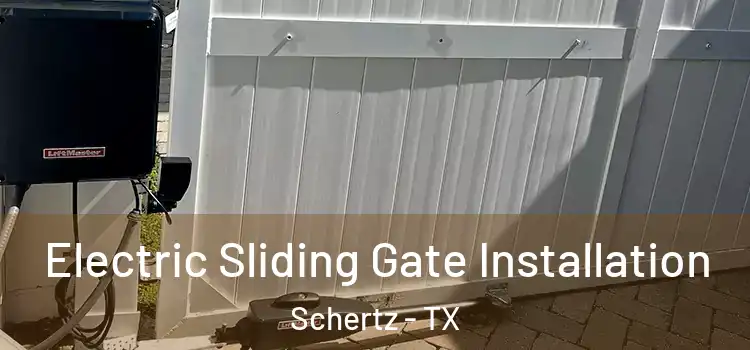  Electric Sliding Gate Installation Schertz - TX