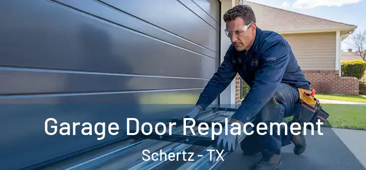  Garage Door Replacement Schertz - TX