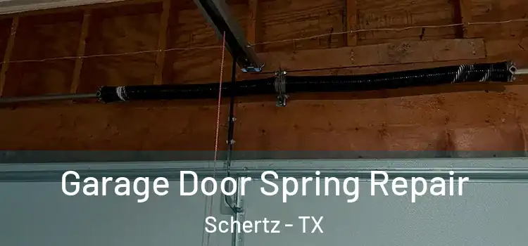  Garage Door Spring Repair Schertz - TX