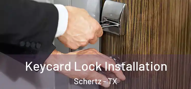 Keycard Lock Installation Schertz - TX