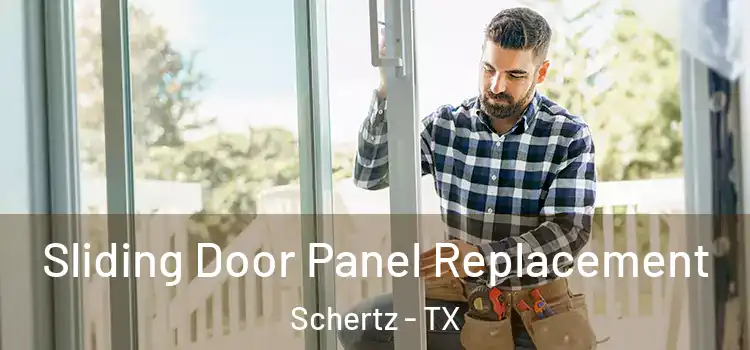  Sliding Door Panel Replacement Schertz - TX