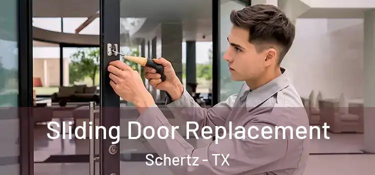 Sliding Door Replacement Schertz - TX