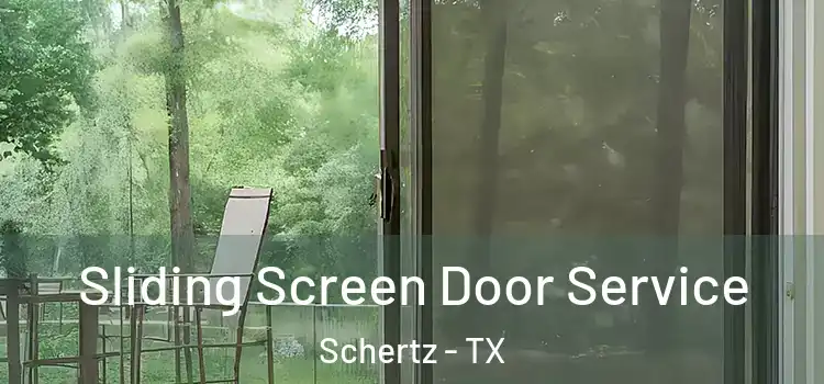 Sliding Screen Door Service Schertz - TX